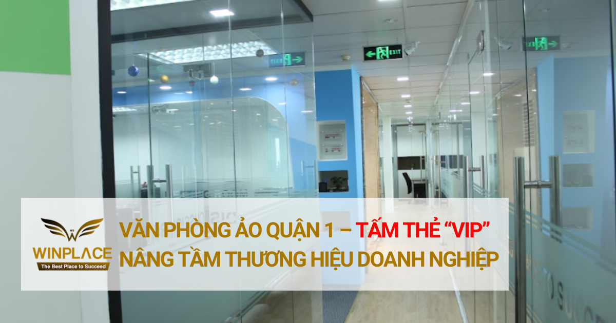 văn phòng ảo quận 1