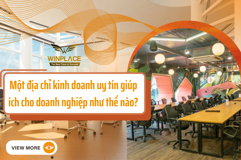 Địa chỉ kinh doanh uy tín giúp ích cho doanh nghiệp như thế nào?