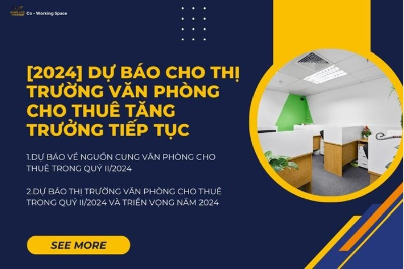 Dự báo cho thị trường văn phòng cho thuê tăng trưởng tiếp tục