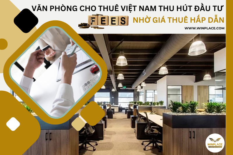 Văn phòng cho thuê VN thu hút đầu tư nhờ giá thuê hấp dẫn