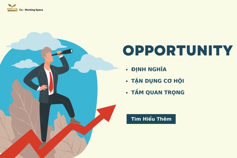 Opportunity: Khám Phá Cơ Hội - Chìa Khóa Cho Sự Thành Công và Phát Triển