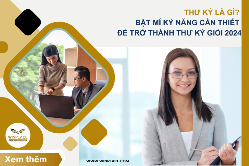 Thư ký là gì? Bật mí kỹ năng cần thiết để trở thành thư ký giỏi 2024