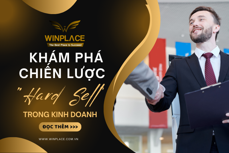 Khám Phá Chiến Lược "Hard Sell" Trong Kinh Doanh