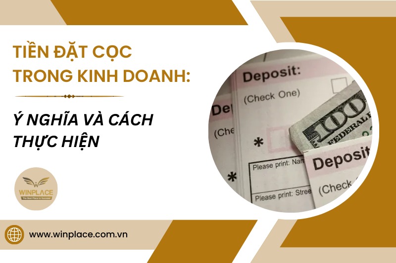 Tiền Đặt Cọc Trong Kinh Doanh: Ý Nghĩa và Cách Thực Hiện