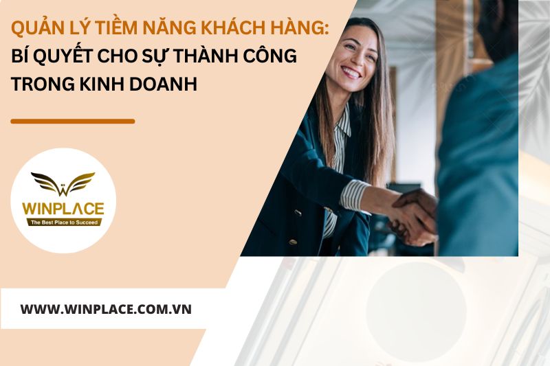 Quản Lý Tiềm Năng Khách Hàng (Lead Management): Bí Quyết Cho Sự Thành Công Trong Kinh Doanh