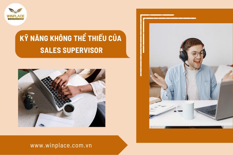 Sale Supervisor là gì? 2 điều kiện bắt buộc trở thành Sale Supervisor