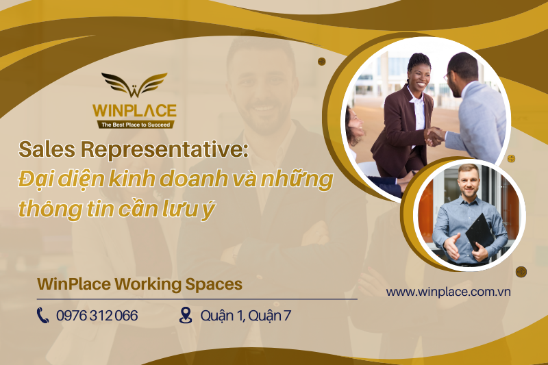 Sales Representative: Đại diện kinh doanh và những thông tin cần lưu ý