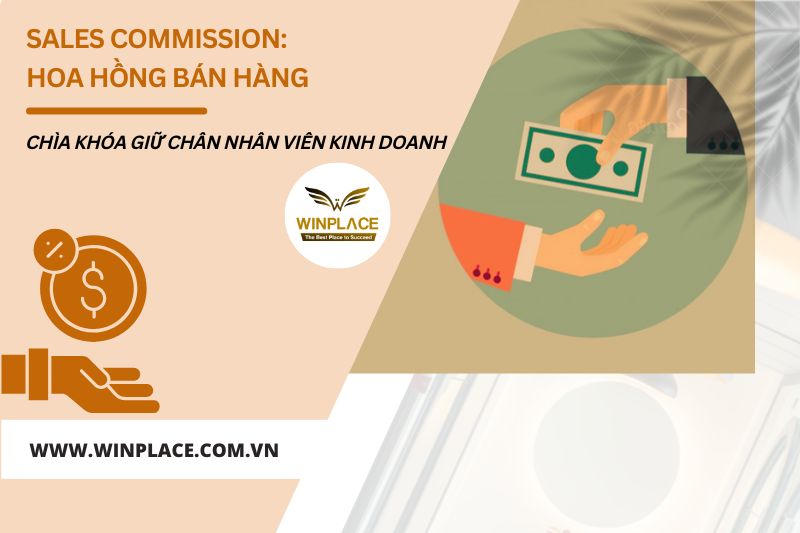Sales commission: hoa hồng bán hàng