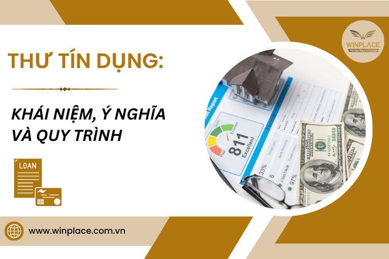 Thư Tín Dụng: Khái Niệm, Ý Nghĩa và Quy Trình